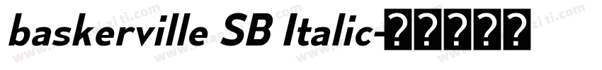 baskerville SB Italic字体转换